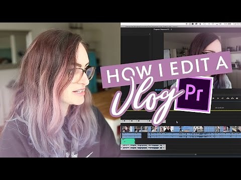 How I edit a vlog in Premiere Pro