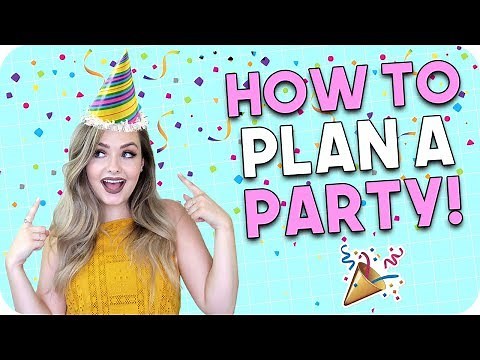 How to Plan a Party! Party Planning Checklist!