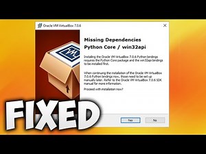 How to Fix Missing Dependencies Python Core / Win32api in VirtualBox Windows 11 or 10
