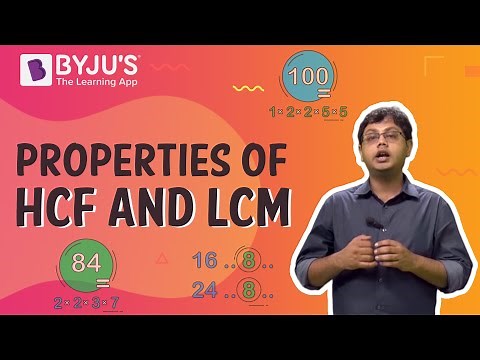 Properties of HCF and LCM | Learn with BYJU'S