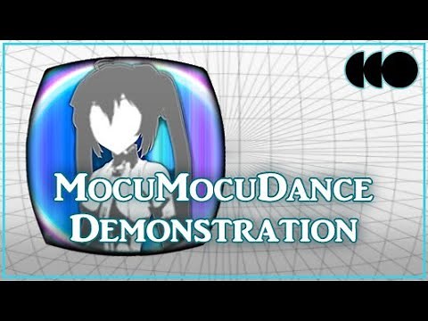 MocuMocuDance [Index] - Demonstration