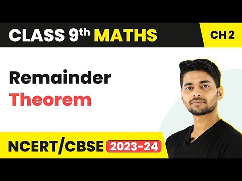 Remainder Theorem - Polynomials | Class 9 Maths