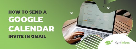 Sending Calendar Invites from Gmail: Desktop and Mobile Guide