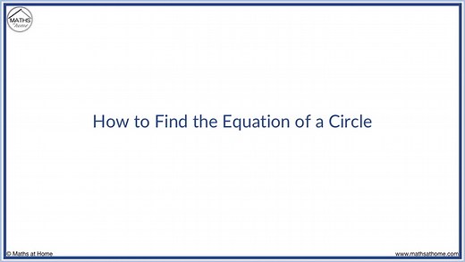 How to Understand the Equation of a Circle – mathsathome.com