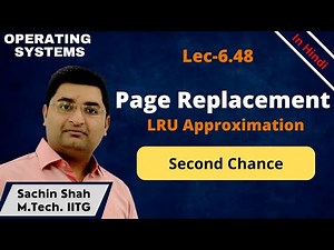 L6.48: LRU Approximation | Second Chance | Enhanced Second chance