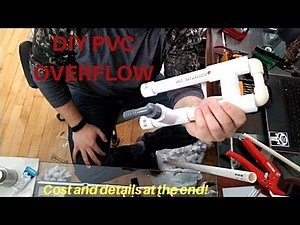 HOW TO: DIY PVC OVERFLOW