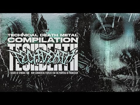 Technical Death Metal COMPILATION | Unexysted