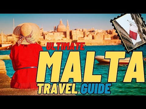 Malta Travel Guide - What To See And Do While Visiting