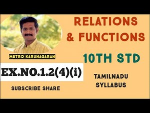 10th Std Maths Ex.1.2(4)(i) Represent each of the following RELATIONS by arrow diagram, a graph, a s