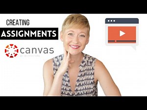 How to Build Better Assignments in Canvas LMS