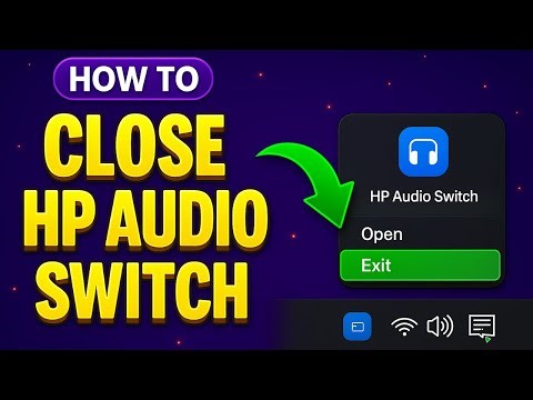 How To Close HP Audio Switch (EASY 2025)