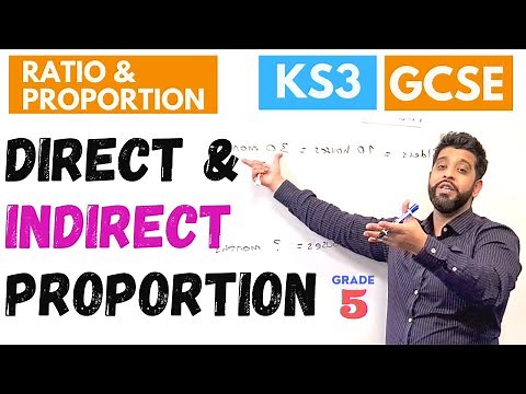 Direct and Indirect Proportion KS3 GCSE Grade 5