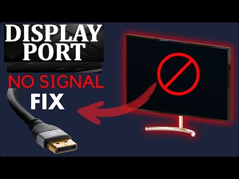 FIX DISPLAYPORT CABLE NO SIGNAL ON MONITOR ?