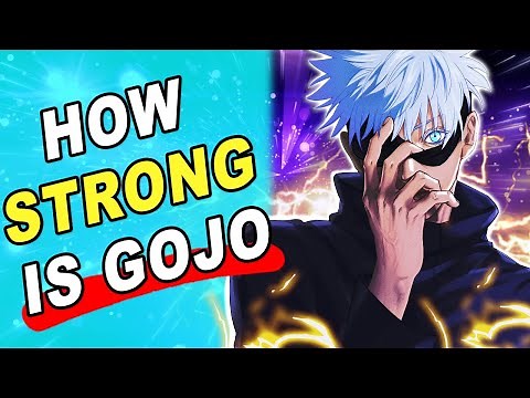 How STRONG Is Satoru Gojo's FULL POWER In Jujutsu Kaisen?