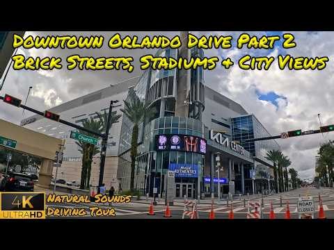 [4K DRIVE] Orlando Downtown Drive Pt 2 | Brick Streets, Lake Eola & Sports Venues