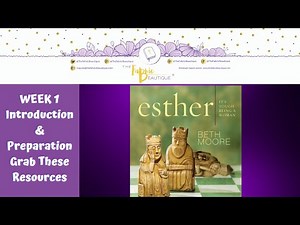 [50] Week 1: Introduction and Resources for Esther by Beth Moore |The Fabric Beautique®