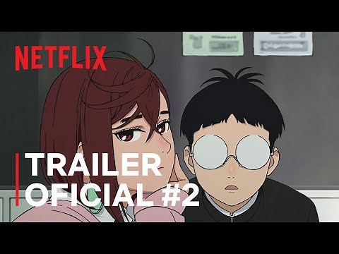 DAN DA DAN | Trailer oficial 2 | Netflix