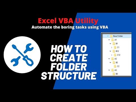VBA Utility - How to create Folder Structure using Excel VBA