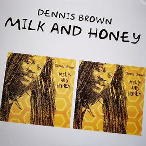 Dennis Brown - Milk and Honey