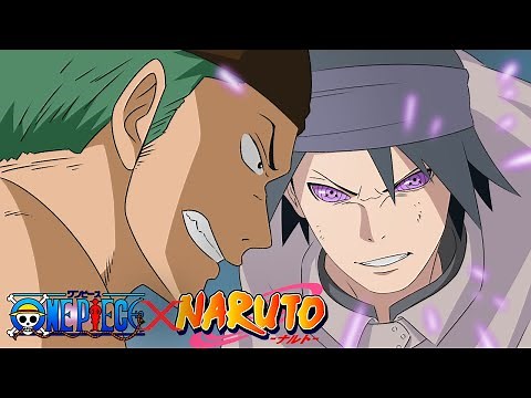 Zoro VS Sasuke - Naruto Meets Luffy In The Other Dimension