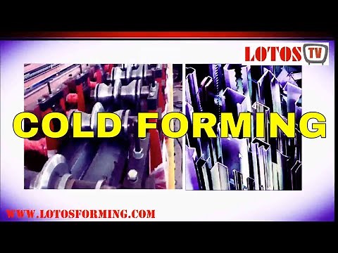 【COLD FORMING 】: Cold roll process | Roll forming process" best cold forming basic"