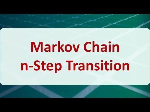 Operations Research 13B: Markov Chain n-Step Transition