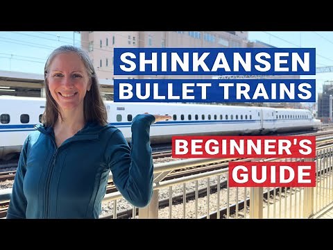 Beginner's Guide to Shinkansen Bullet Trains