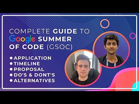 Complete Guide to Google Summer of Code (GSoC) by Mentors & Admins