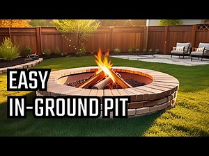 How To: Ground Fire Pit DIY Tips and Tricks