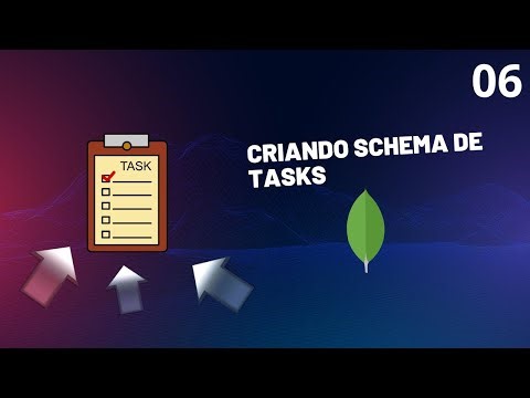 Criando Schema de Tasks - parte 06