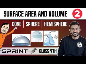 Surface Areas and Volumes 02 | Cone | Sphere | Hemisphere | Class 9 | NCERT | Sprint