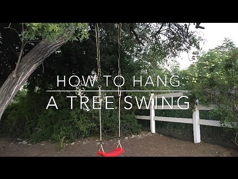 How To Hang A Swing From A Tree