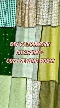 DIY Patchwork Curtains 🌿 Cozy Sewing Room Makeover