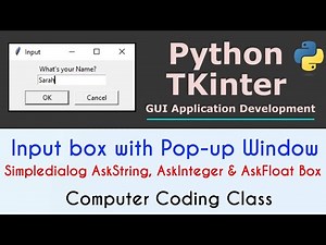 python input popup window, tkinter input popup window, input box python tkinter, Tkinter Tutorial