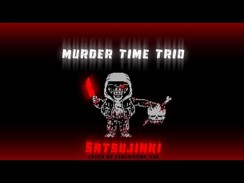 Murder Time Trio Phase 3 - Satsujinki [Cover v2]