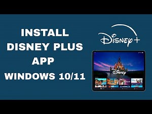 How to Install Disney Plus App on Windows 10/11