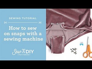 How to Sew Snaps by Sewing Machine by Sew DIY