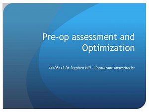 Pre-op assessment and Optimization - SlideServe