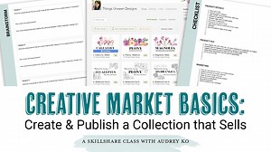 Creative Market Basics: Create & Publish a Collection that Sells | Audrey Moon | Skillshare