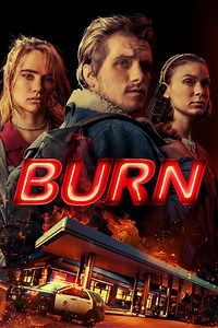 Stream Burn (2019): Find it on Netflix, Prime Video, Hulu & more