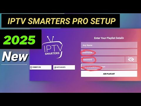 How to set up IPTV smarters pro 2025 : step by step