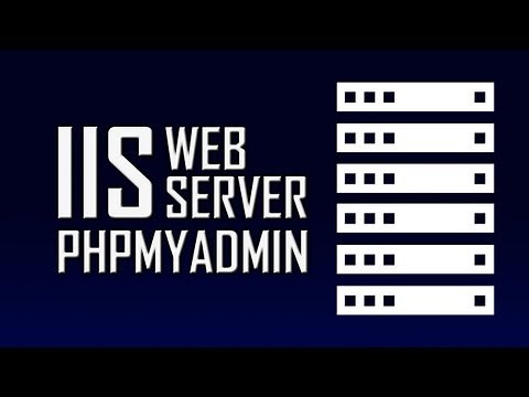 Windows Web Server (IIS) - #4 - Install phpMyAdmin