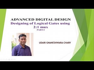 LOGICAL GATES DESIGN USING MUX PART-I