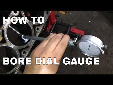 HOW TO USE A BORE DIAL GAUGE TO MEASURE CYLINDER