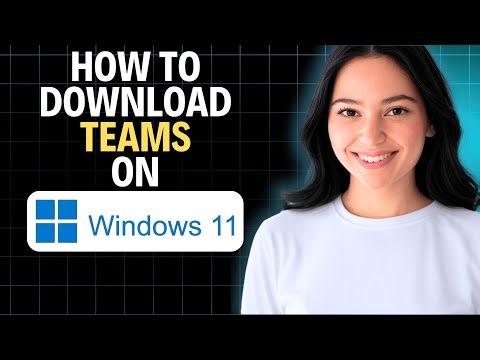 How to Download Teams on Windows 11 Laptop (Quick Tutorial)