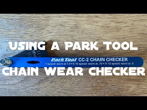 Using a Park tool CC-2 chain wear checker
