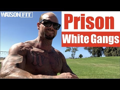 Prison- White Gangs