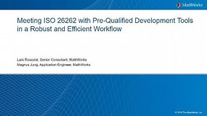 Meeting ISO 26262 with Pre-Qualified Development Tools in a Robust and Efficient Workflow