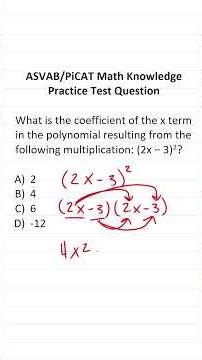 ASVAB/PiCAT Math Knowledge Practice Test Q: Multiplying Polynomials #acetheasvab with #grammarhero