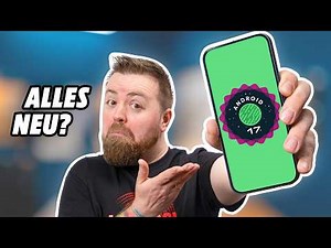 Android 17 ausprobiert: 10 neue Features, die euer Handy verändern?